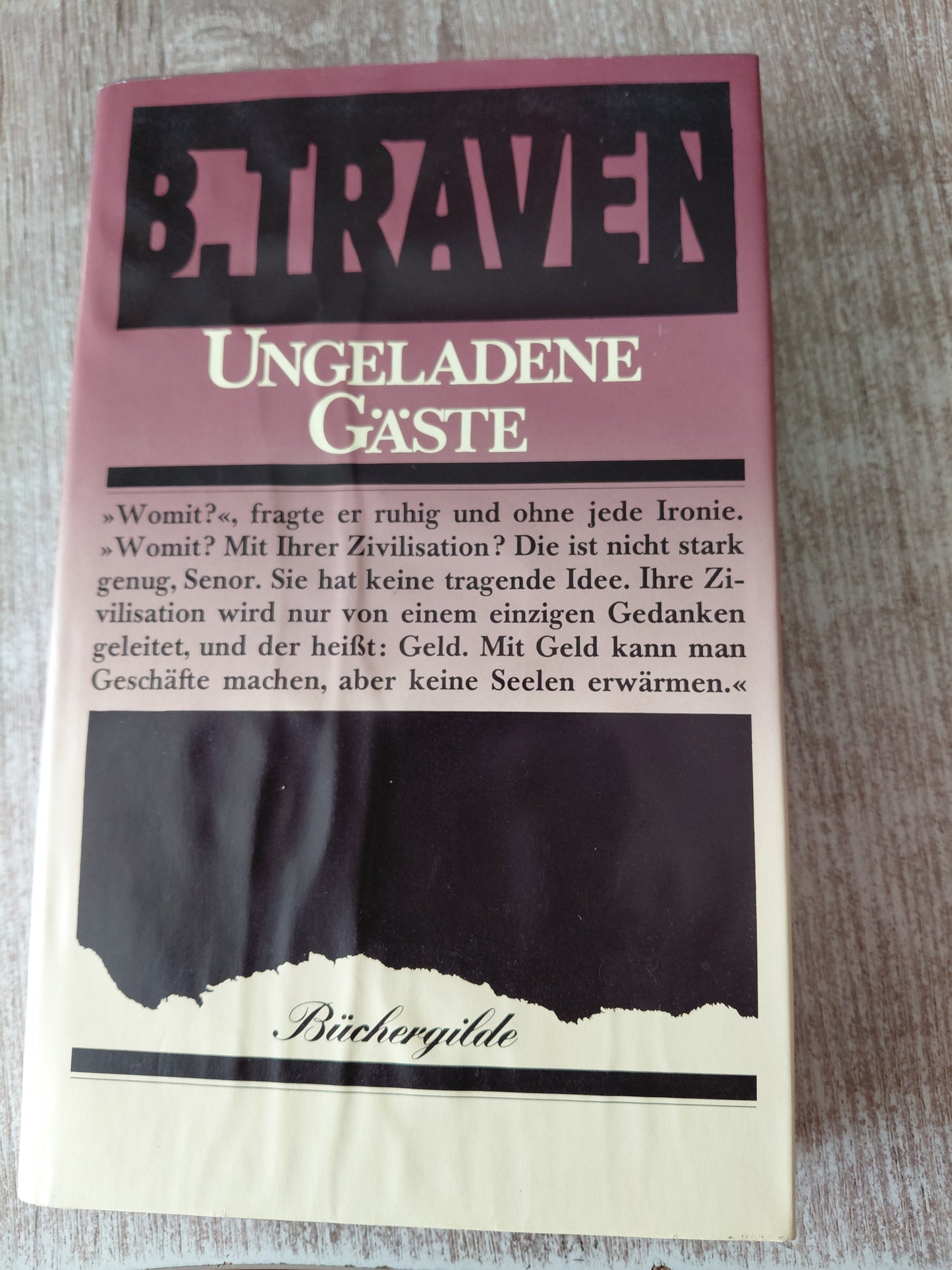 Ungelade Gäste von Traven