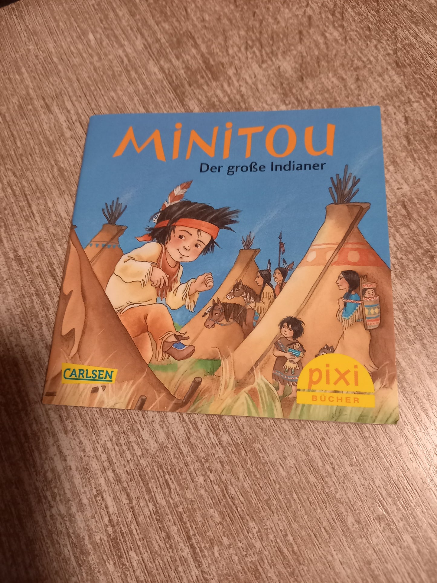 Minitou Der große Indianer Pixi 2081