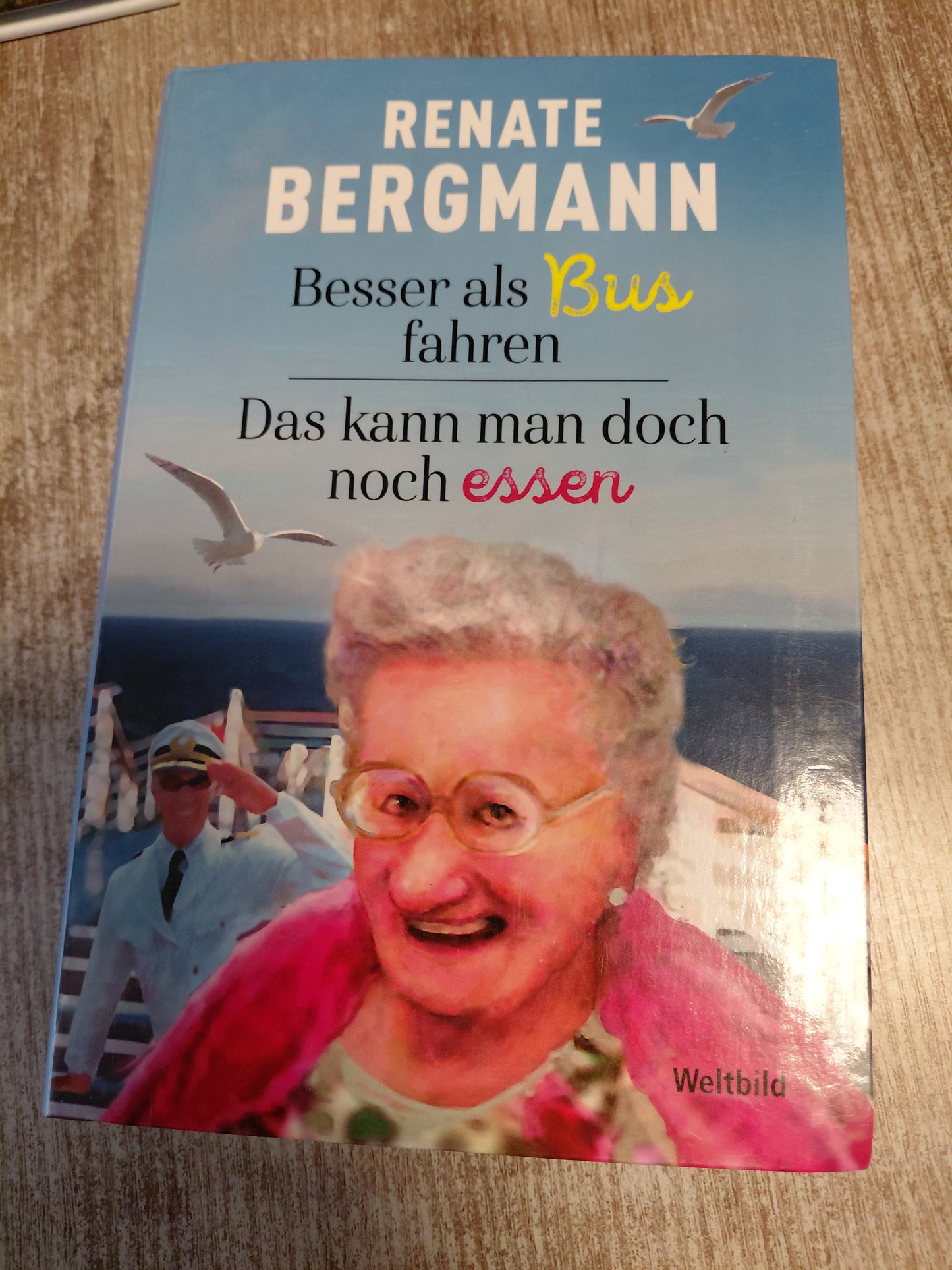 Besser als Bus fahren und Das kann man noch essen von Bergmann