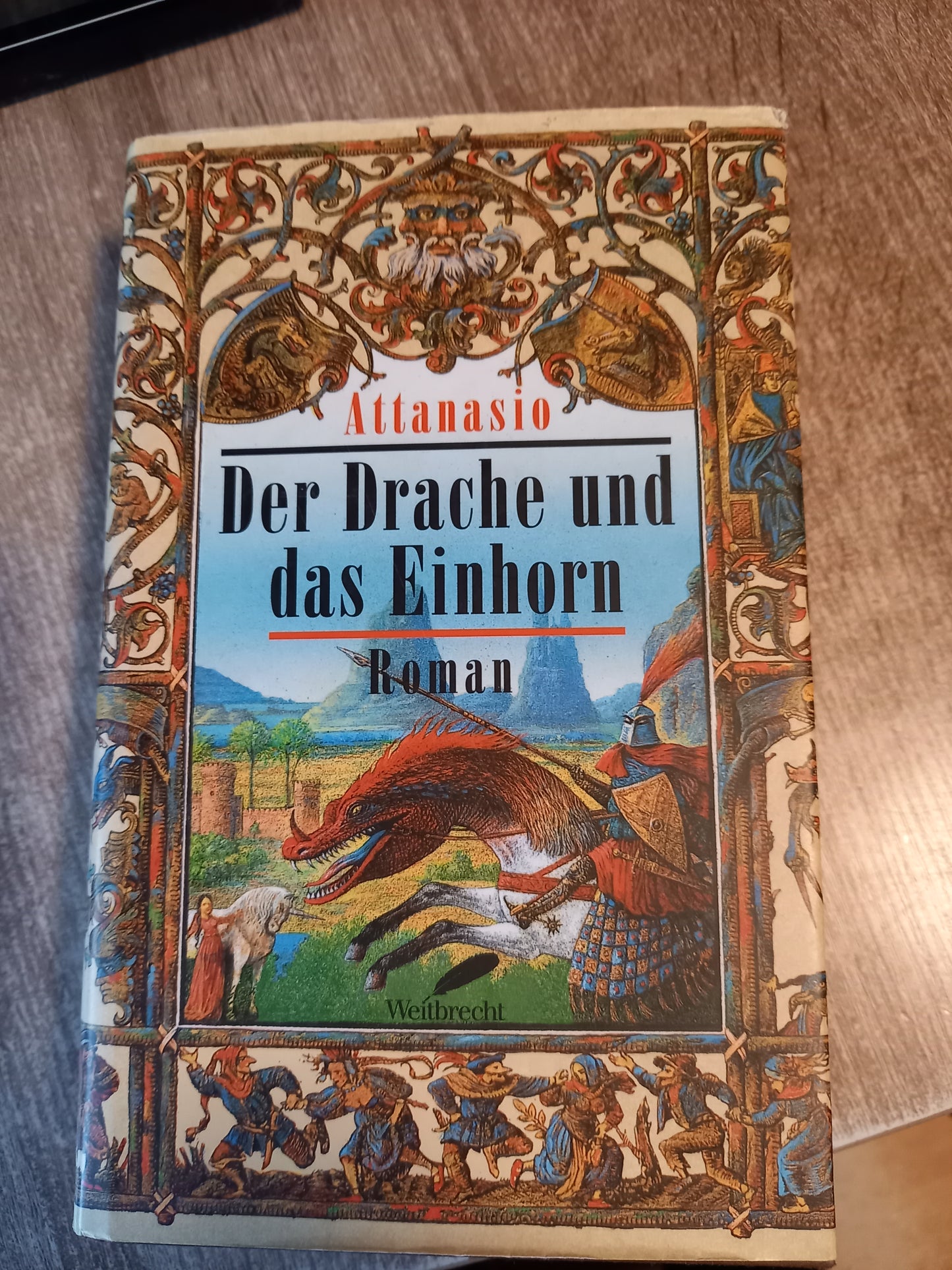 Der Drache und das Einhorn von Attanasio