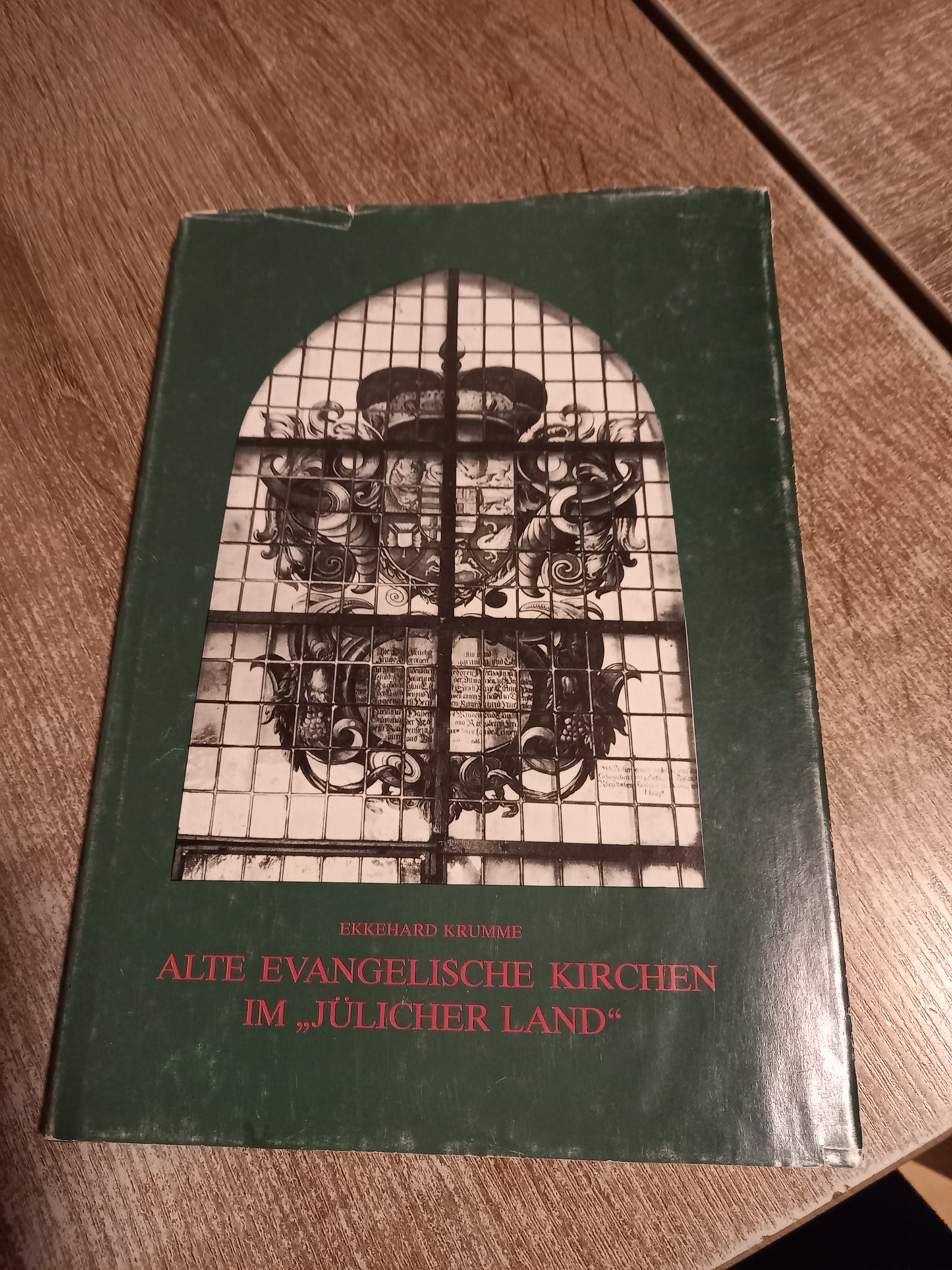 Alte Kirchen im Jülicher Land von Krumme