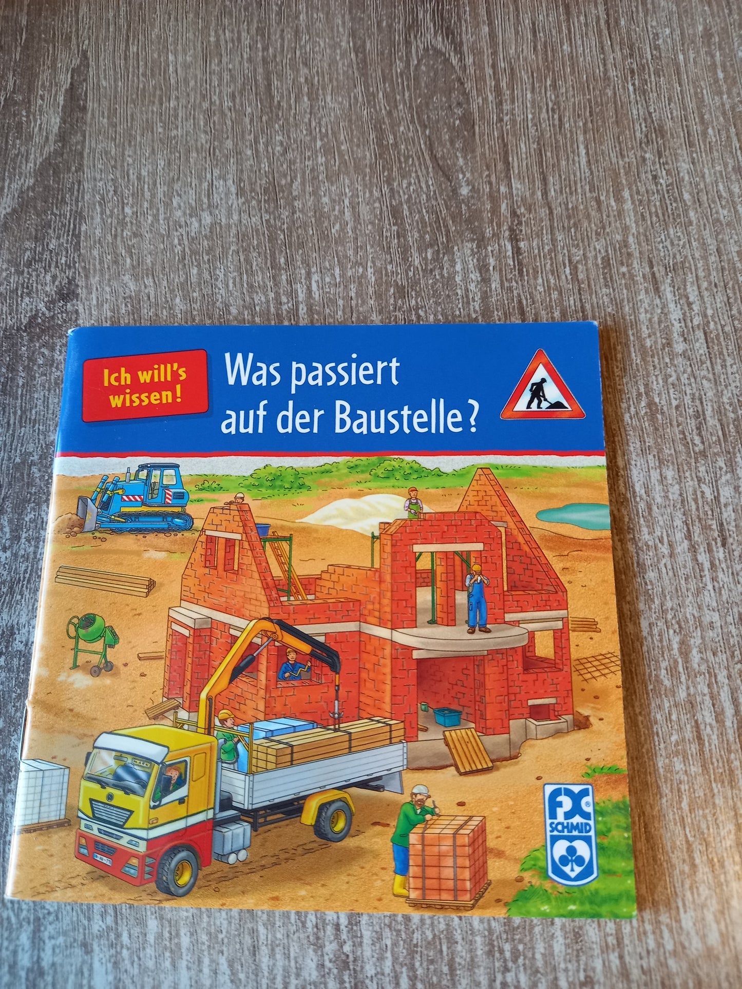 Ich wills wissen Was passiert auf der Baustelle