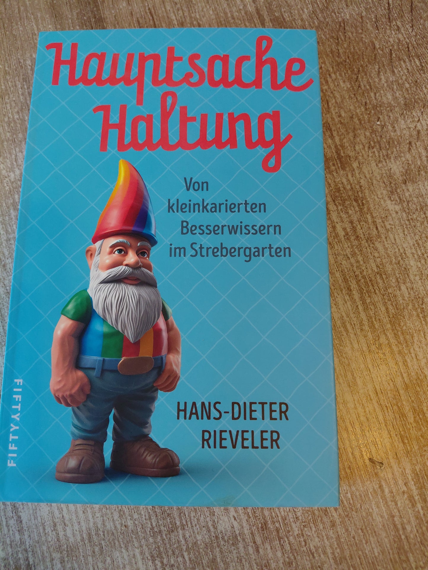 Hauptsache Haltung von Rieveler