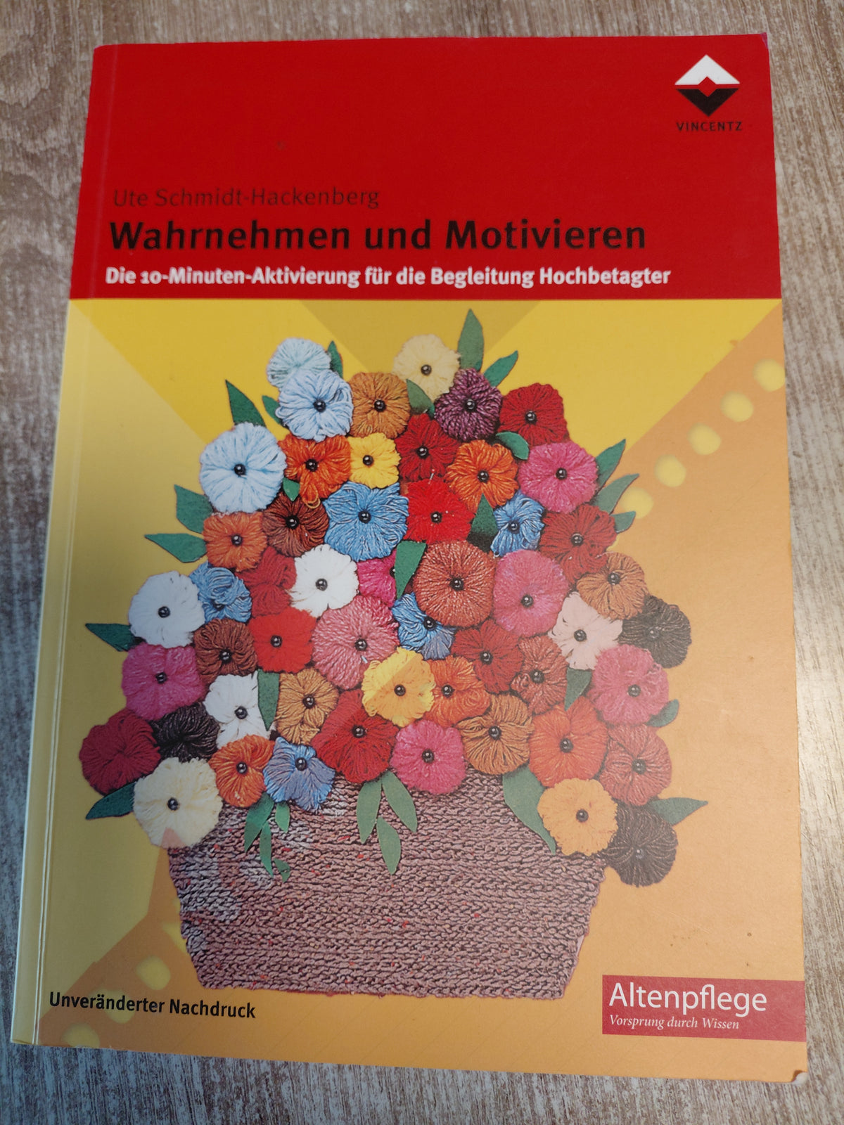 Wahrnehmen und Motivieren von Schmidt-Hackenberg