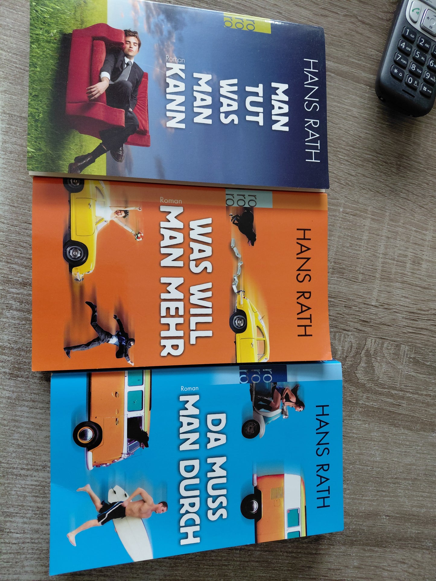 Die Paul Trilogie von Hans Rath 1) Man tut was man kann 2) Was will man mehr 3) Da muß man durch