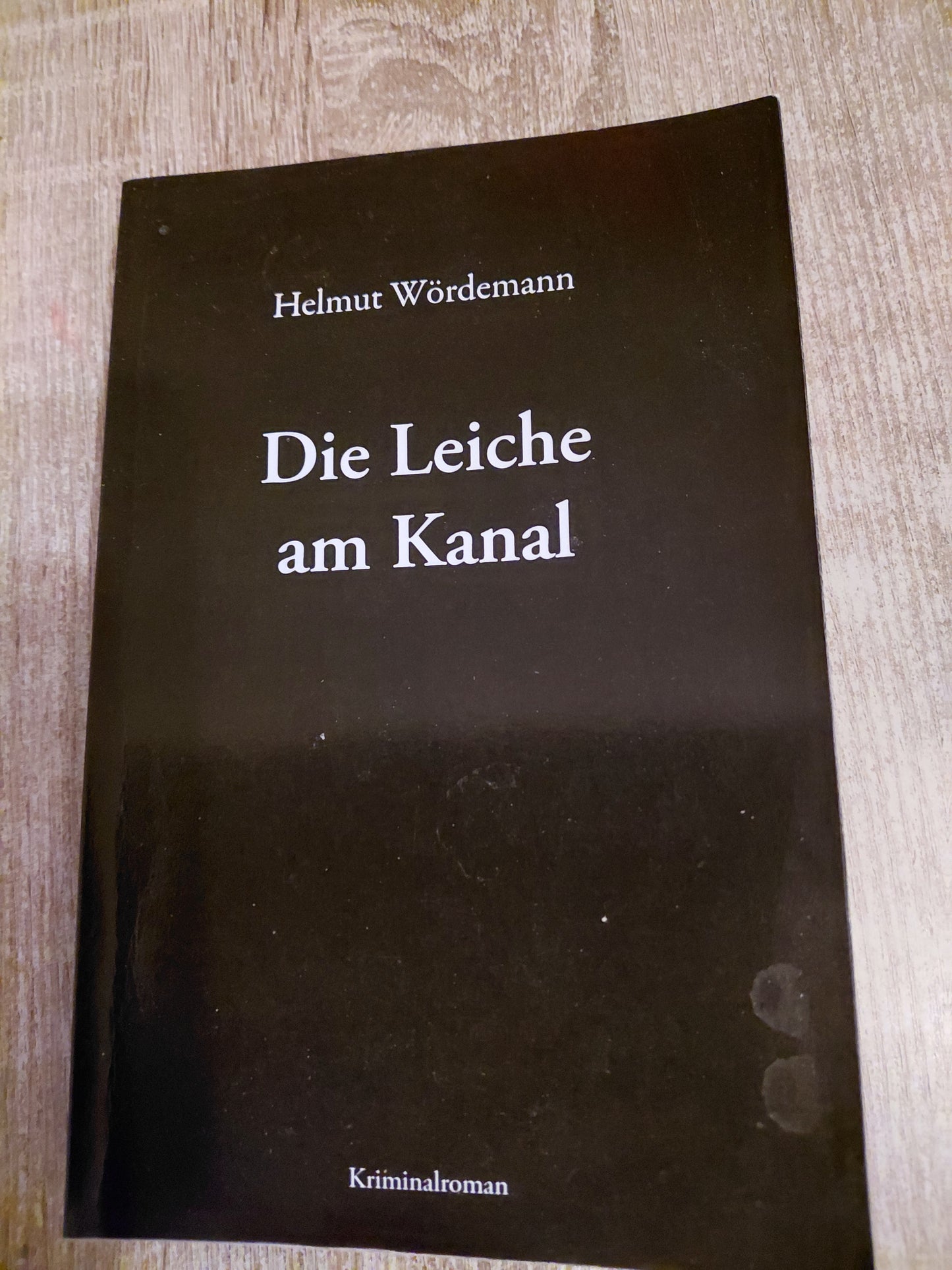 Die Leiche am Kanal von Wördemann