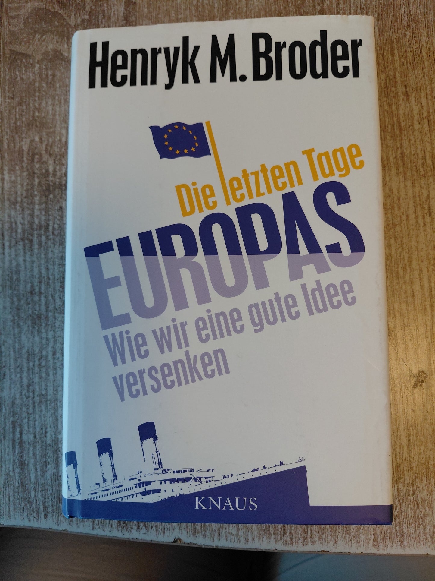 Die letzten Tage Europas