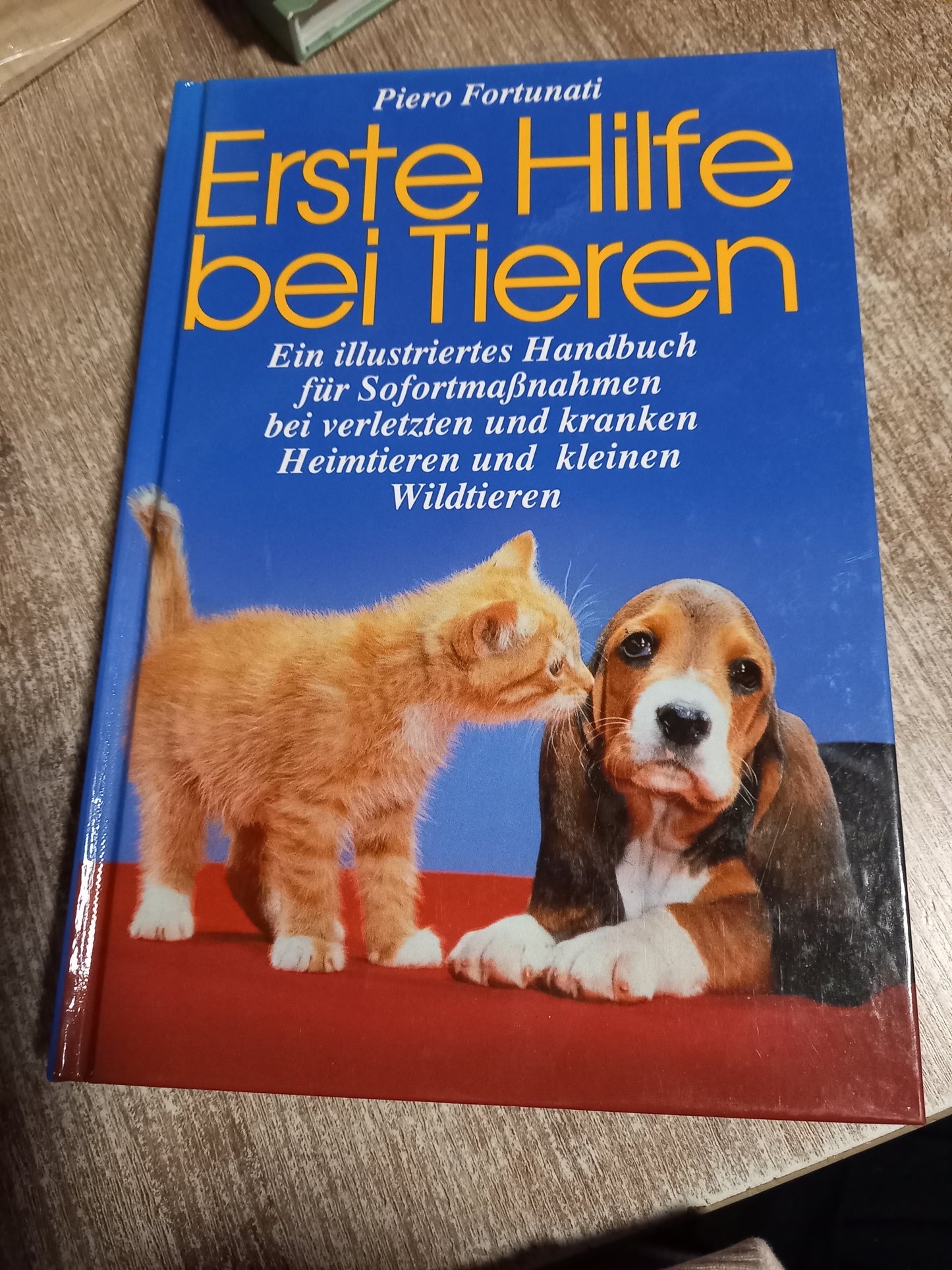 Erste Hilfe bei Tieren von Fortunati