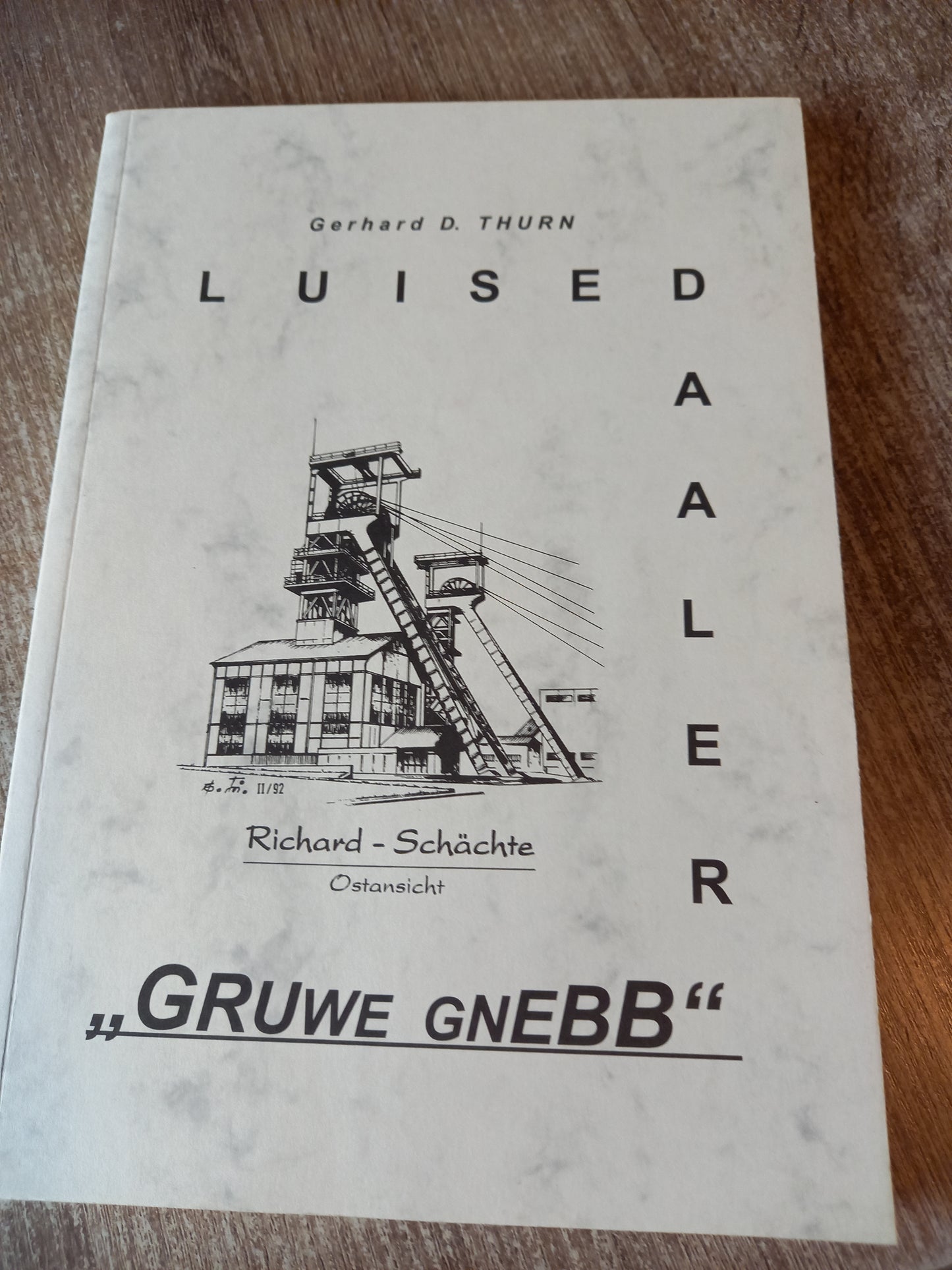 Luise Daaler Richard Schächte Gruwe Gnebb von Thurn