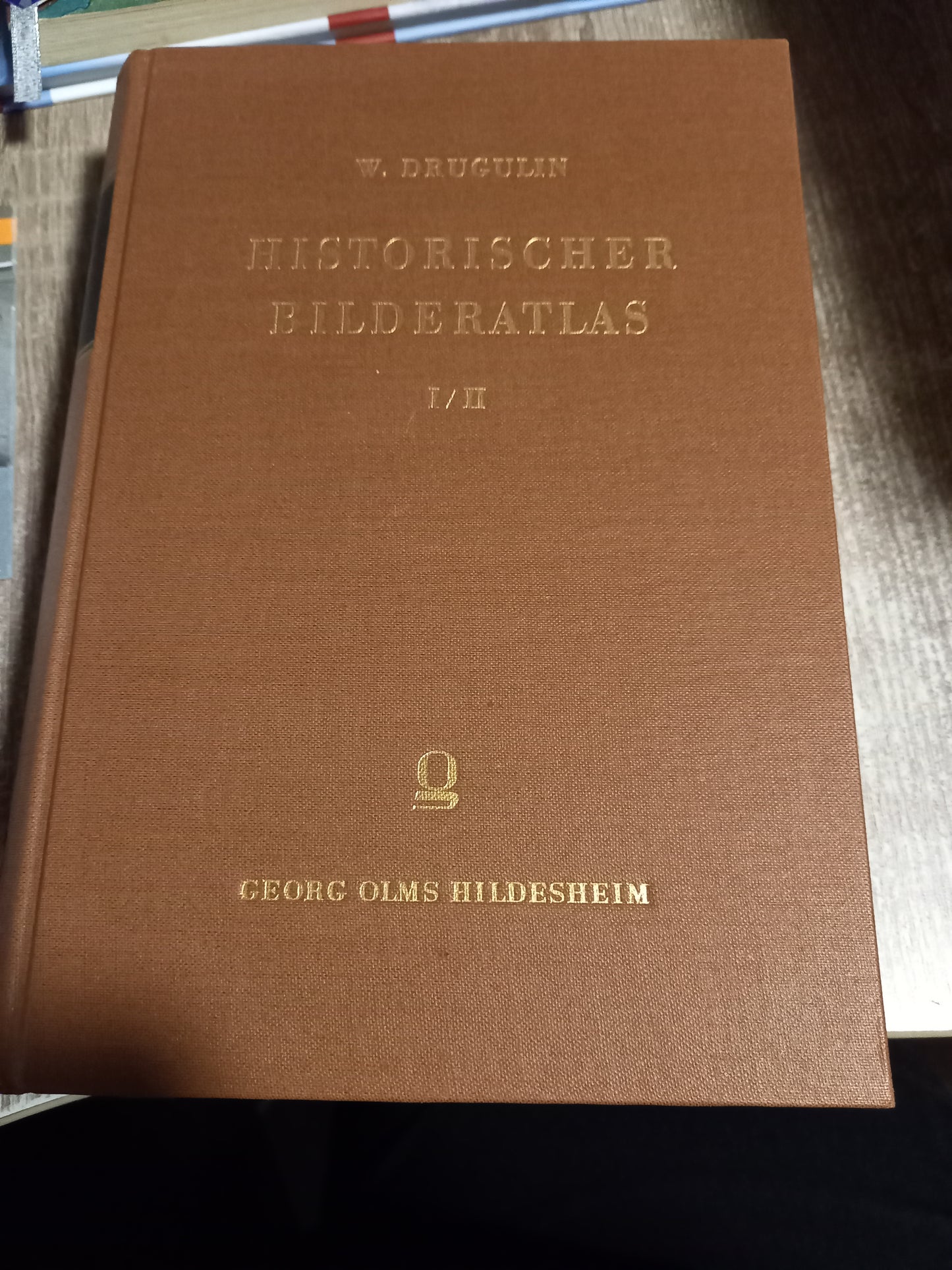Historischer Bildatlas I/II vn Drugulin