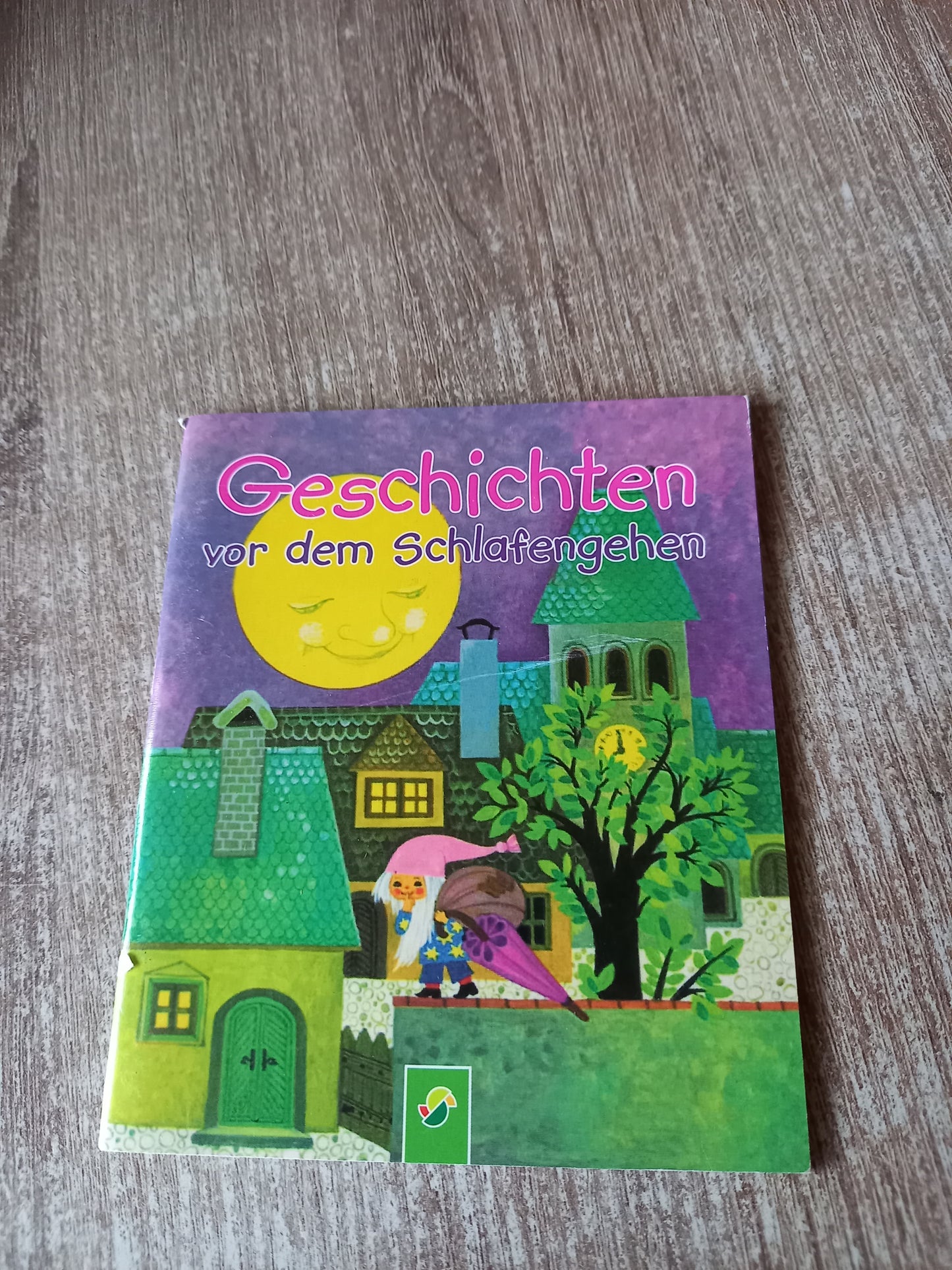 Geschichten vor dem Schlafengehen von Schwager und Steinlein