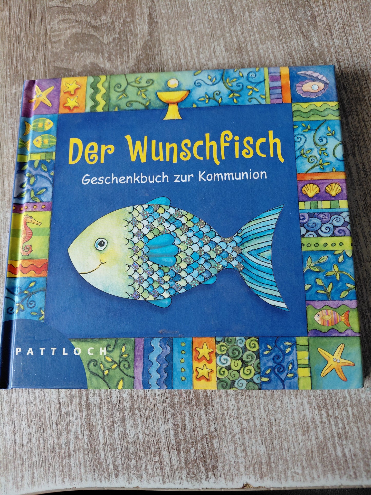 Der Wunschfisch Geschenkbuch zur Kommion