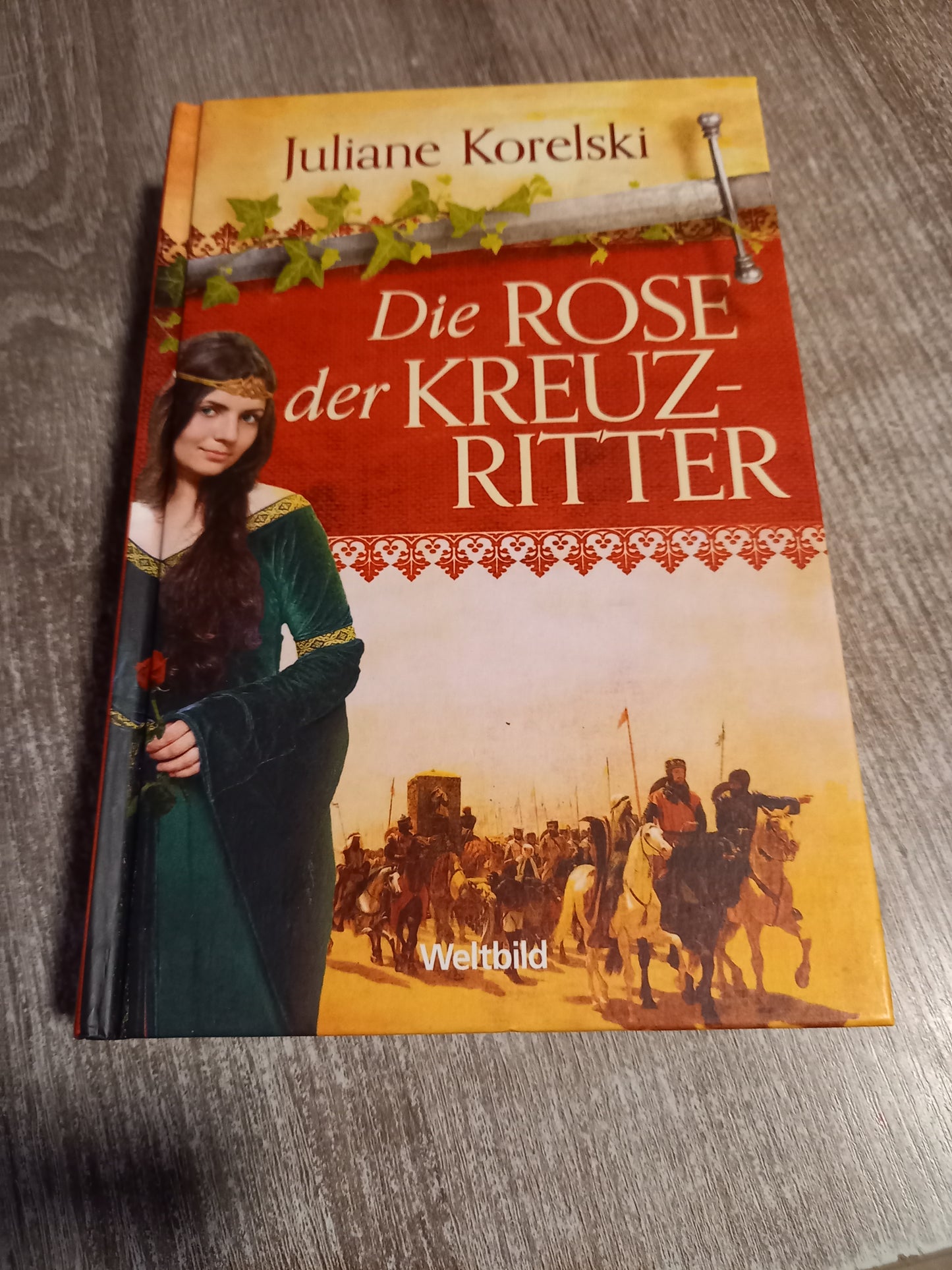 Die Rose der Kreuzritter von Korelski Weltbild