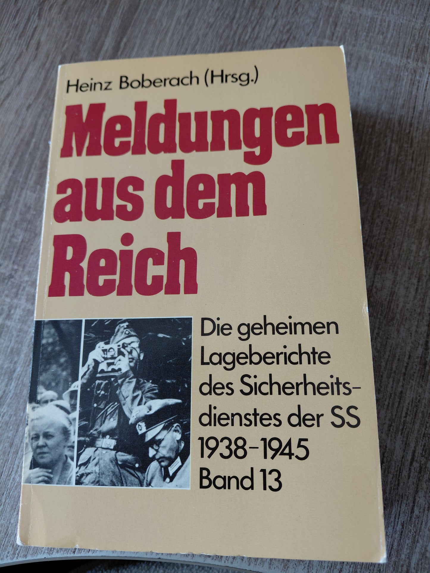 Meldungen aus dem Reich Band 13 von Boberach