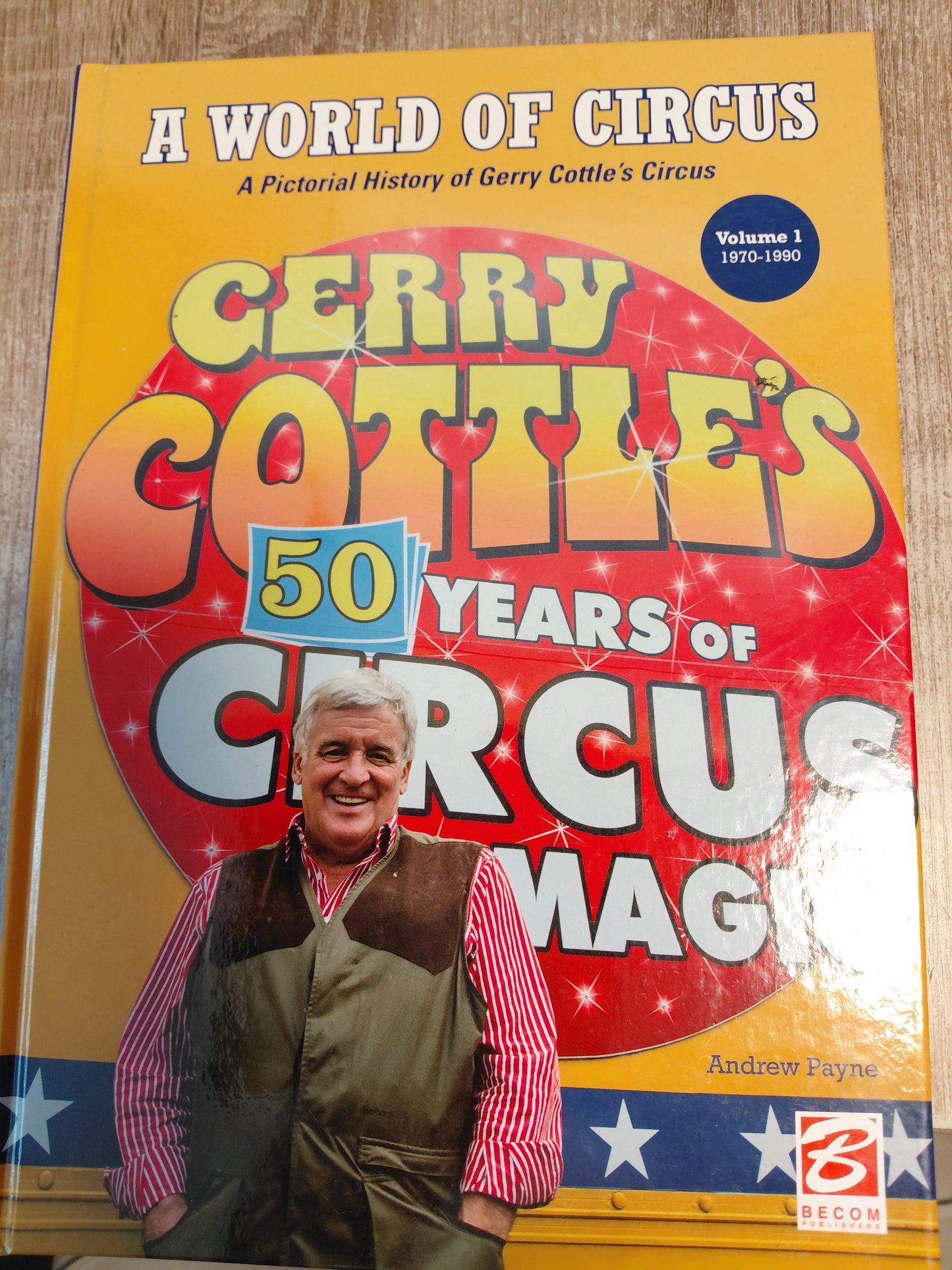 Curry Cottle's 50 Years of Circus Magic