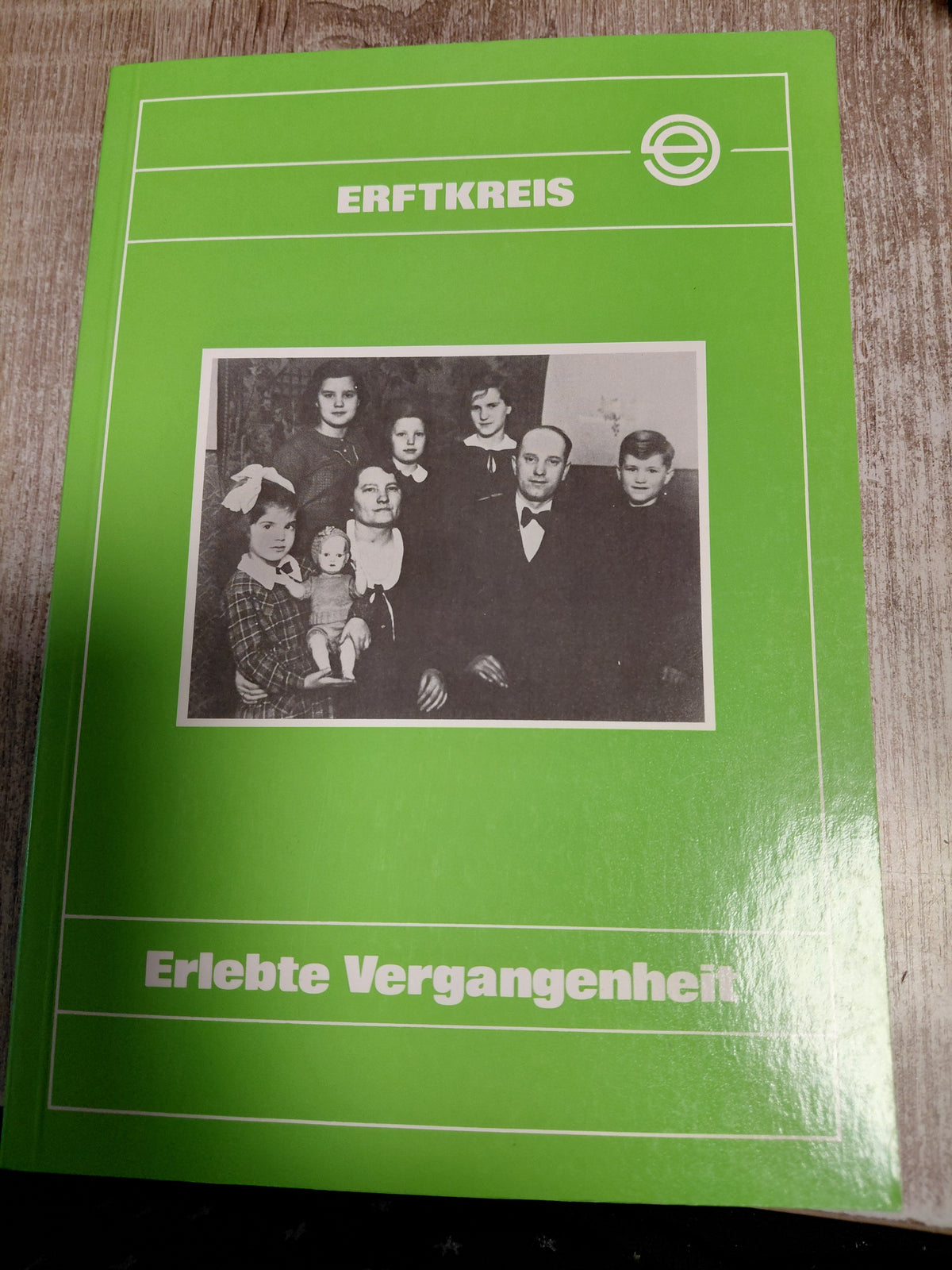 Erlebte Vergangenheit Erftkreis