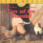 Lesemaus . Bd. 15., Tiere auf dem Bauernhof : eine Geschichte