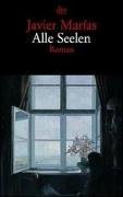 Alle Seelen: Roman (Ullstein Taschenbucher)