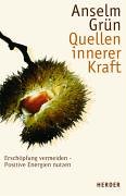 Quellen innerer Kraft: Erschöpfung vermeiden - Positive Energien nutzen