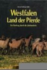 Westfalen - Land der Pferde