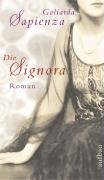 Die Signora: Roman