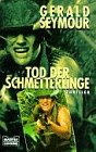 Tod der Schmetterlinge (Allgemeine Reihe. Bastei Lübbe Taschenbücher)