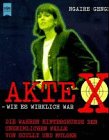 Akte X, Wie es wirklich war