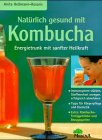Natürlich gesund mit Kombucha