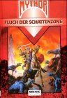 Mythor, Fluch der Schattenzone