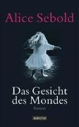 Das Gesicht des Mondes: Roman