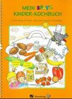 Mein SPATZ-Kinder-Kochbuch