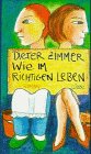 Wie im richtigen Leben (Lübbe Belletristik)