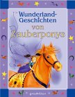 Wunderland-Geschichten von Zauberponys