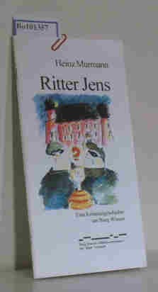 Ritter Jens, Eine Kriminalgeschichte um Burg Wissen