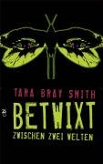 Betwixt - Zwischen zwei Welten