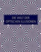 Die Welt der Optischen Illusionen