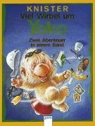 Viel Wirbel um Yoko: Zwei Abenteuer in einem Band