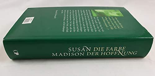 Die Farbe der Hoffnung. Roman. Aus dem Englischen von Regina Rawlinson und Anne Rademacher.
