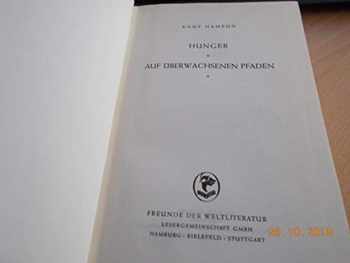 Knut Hamsun: Hunger / Auf überwachsenen Pfaden