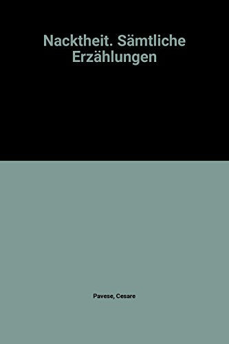 Nacktheit. Sämtliche Erzählungen