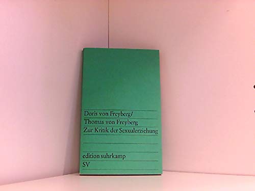 Zur Kritik der Sexualerziehung