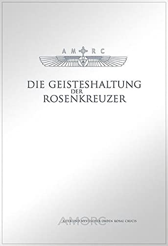 Die Geisteshaltung der Rosenkreuzer