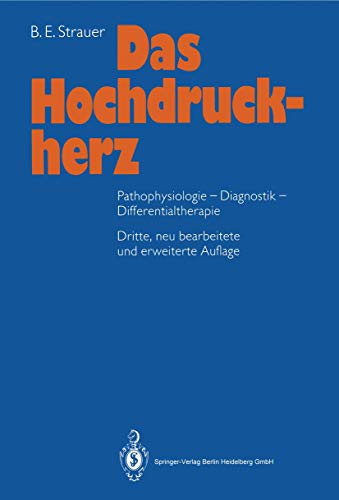 Das Hochdruckherz: Pathophysiologie-Diagnostik-Differentialtherapie