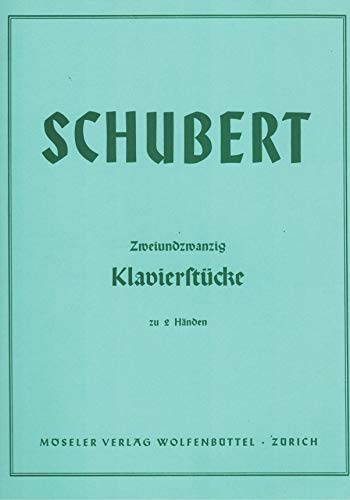 Zweiundzwanzig Klavierstücke zu 2 Händen.