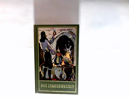 Das Zauberwasser und andere Erzählungen