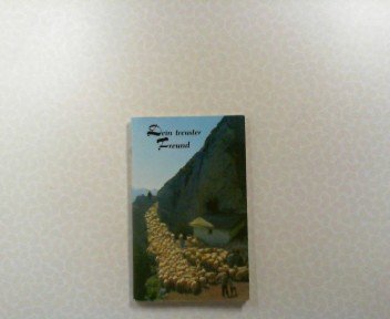 Dein treuster Freund. Jesus Christus. nach dem Evangelium des Johannes ; (Elberfelder-Übersetzung)