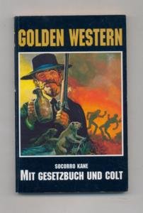 Mit Gesetzbuch und Colt - Golden Western