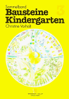 Sammelband "Bausteine Kindergarten": Bausteine Kindergarten, Sammelbd.3, Bücher wachsen nicht auf Bäumen