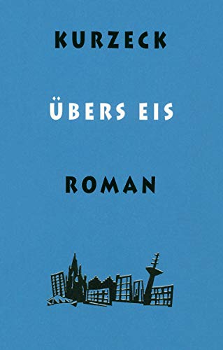 Übers Eis: Roman (Das alte Jahrhundert)