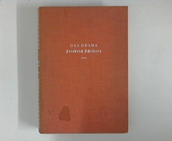Das Drama Friedrich Schillers